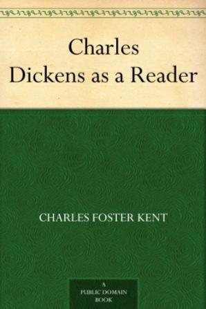 Charles Dickens as a Reader