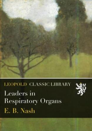 Leaders in Respiratory Organs