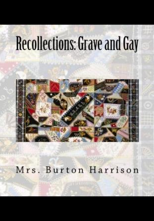 Recollections Grave and Gay