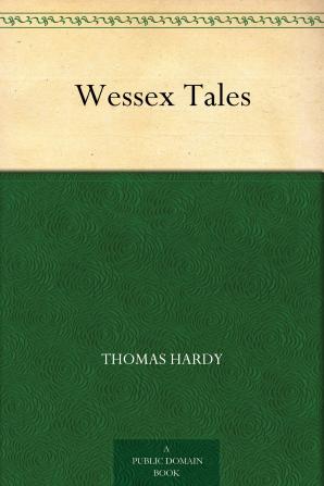 Wessex Tales