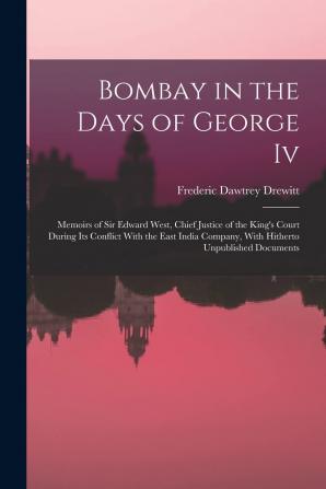 Bombay in the Days of George IV