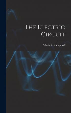 The Electric Circuit