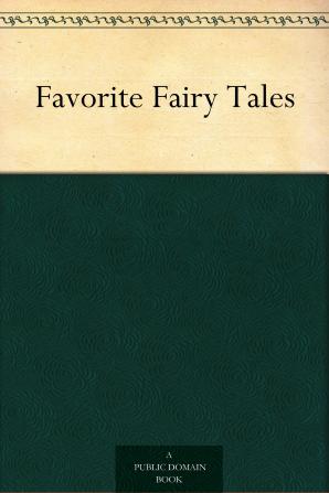 Favorite Fairy Tales