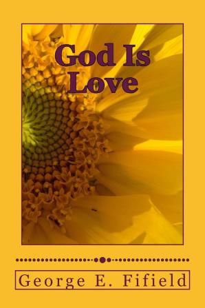 God is Love ..