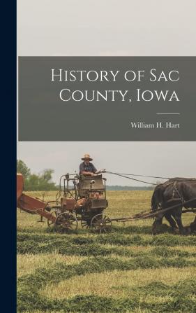 History of Sac County Iowa