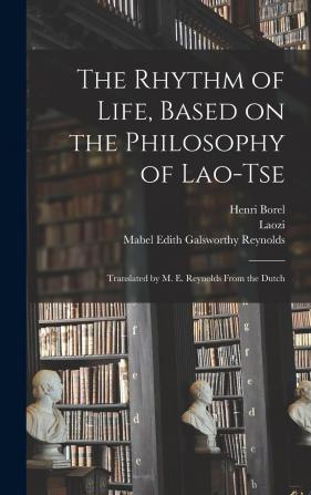 The Rhythm of Life Based on the Philosophy of Lao-Tse