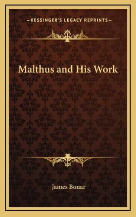 Malthus and His Work