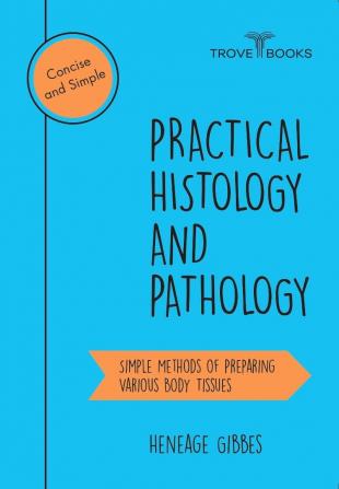 Practical Histology and Pathology