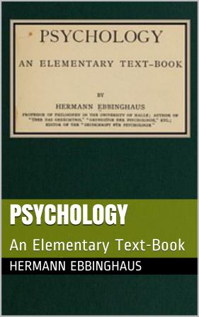 Psychology: An Elementary Text-Book