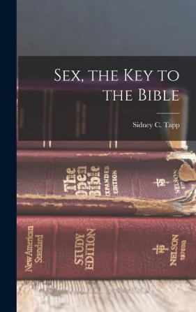 Sex the Key to the Bible