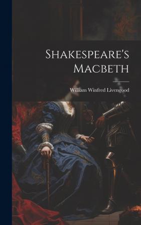 Shakespeare's Macbeth