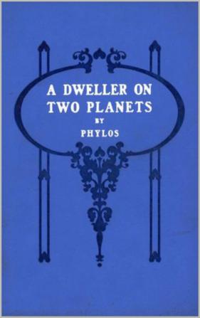 A Dweller on Two Planets;