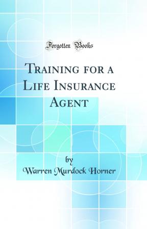 Training for a Life Insurance Agent