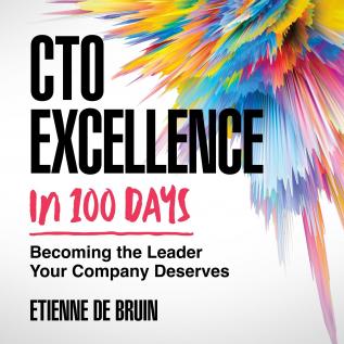 CTO Excellence in 100 Days