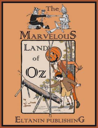 The Marvelous Land of Oz by L. Frank Baum Fiction Classics Fantasy Fairy Tales Folk Tales Legends & Mythology