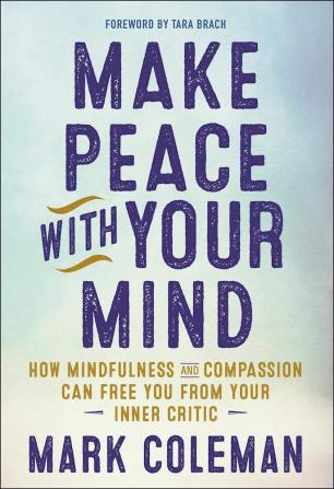 Make Peace with Your Mind