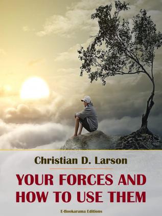 Your Forces and How to Use Them