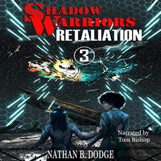 Shadow Warriors: Retaliation: Book 3 in the Shadow Warriors Series.