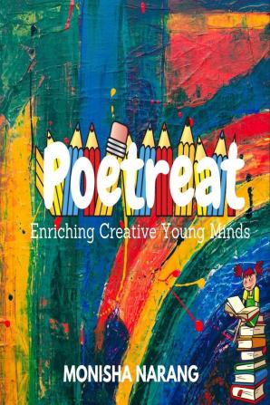 Poetreat : Enriching Young Creative Minds