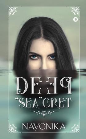 Deep â€œSeaâ€¿cret