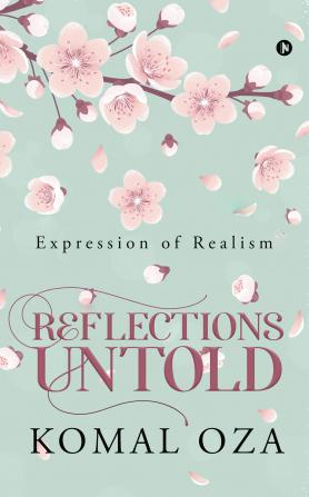 Reflections Untold : Expression of Realism