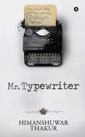 Mr. Typewriter