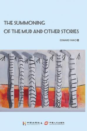 The Summoning of the Mud and other stories