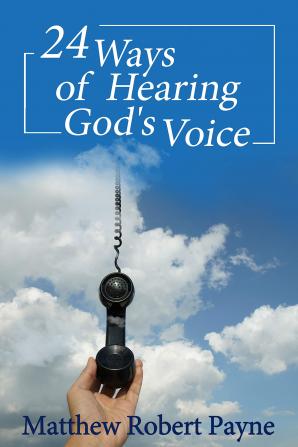 24 Ways of Hearing God's Voice