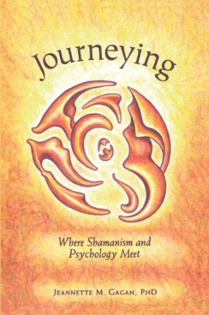 Journeying: Where Shamanism and Psychology Meet