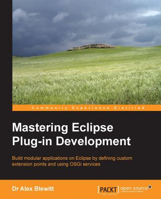 Mastering Eclipse Plug-in Development