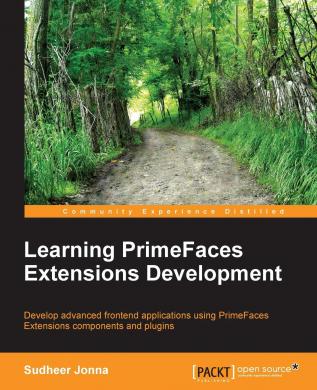 Learning PrimeFaces Extensions Development