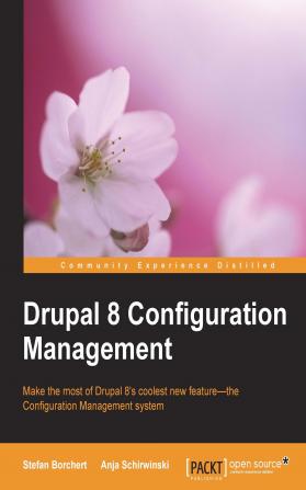 Drupal 8 Configuration Management