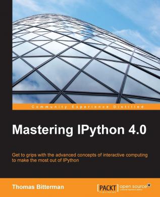 Mastering IPython 4.0