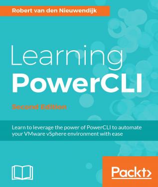 Learning PowerCLI - Second Edition