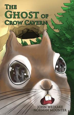 The Ghost of Crow Cavern