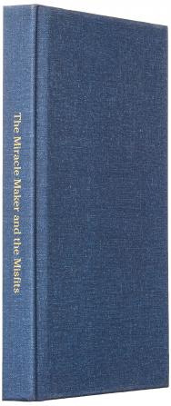 The Miracle Maker and the Misfits: Two Supernatural Kingdoms and the Clashing of Swords: 1 (Mark of God)