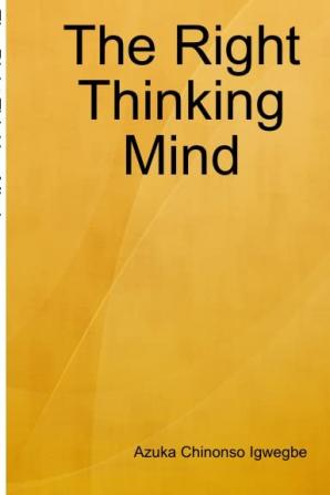 The Right Thinking Mind