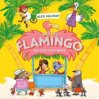 HOTEL FLAMINGO: HOLIDAY HEATWAVE