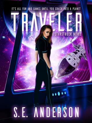 Traveler: 3 (Starstruck Saga)