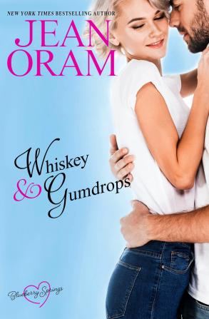 Whiskey and Gumdrops: A Blueberry Springs Sweet Romance: 1