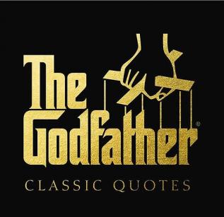 THE GODFATHER CLASSIC QUOTES