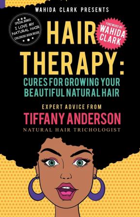 Hair Therapy: Cures For Growing Your Beautiful Natural Hair