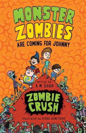 Monster Zombies are Coming for Johnny: Zombie Crush: 3