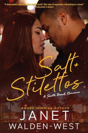 Salt + Stilettos: 1 (South Beach Romance)