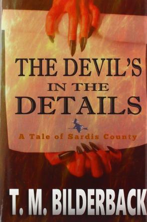 The Devil's In The Details - A Tale Of Sardis County: 3 (Tales of Sardis County)