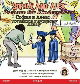 Sophia and Alex Prepare for Kindergarten