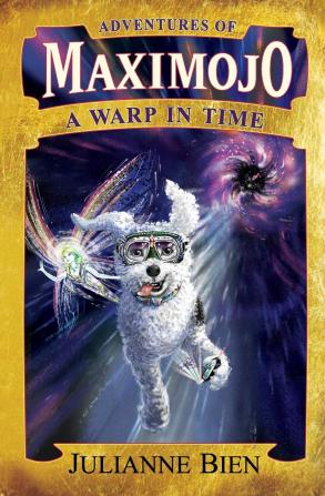 Adventures of Maximojo: A Warp in Time