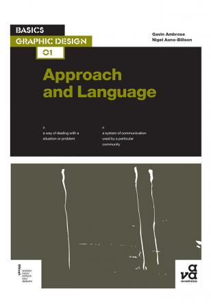 Basics Graphic Design 01: Approach and Language