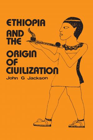 Ethiopia and the Origin of Civilization