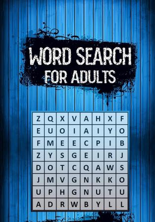 Word search for adults: Activity book for Adults and Seniors with Big Challenging Puzzles for Relaxing and Fun!!!!